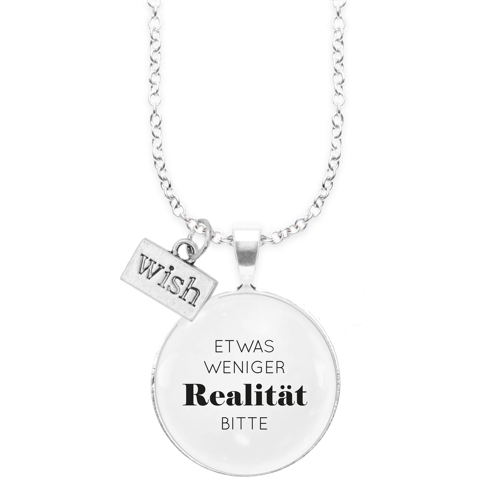 spruchkette-etwaswenigerrealitaetbitte_1024x1024-2x
